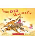 Never, ever shout in a Zoo - 1t