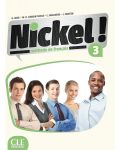 Nickel! 3: Méthode de français / Учебник по френски език за 8. - 12. клас (ниво B1 - B2) - 1t