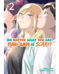 No Matter What You Say, Furi-san is Scary, Vol. 2 - 1t