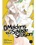 O Maidens in Your Savage Season, Vol. 3 - 1t
