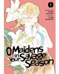 O Maidens in Your Savage Season, Vol. 4 - 1t