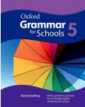 Oxford Grammar for schools 5 Student's book  -  Учебник английски /Граматика/ - 1t