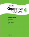 Oxford Grammar for schools 4 Teacher's book & Audio CD - Книга за учителя - 1t