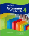 Oxford Grammar for schools 4 Student's book - Учебник английски /Граматика/ - 1t