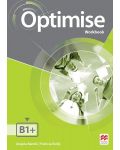 Optimise Level B1+ Workbook no Key / Английски език - ниво B1+: Учебна тетрадка - 1t