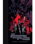 Our Encounters with Evil & Other Stories: Library Edition - 1t