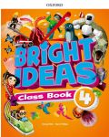 Oxford Bright Ideas Level 4 Class Book / Английски език - ниво 4: Учебник - 1t