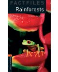 Oxford Bookworms Library Factfiles Level 2: Rainforests - 1t