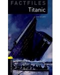 Oxford Bookworms Library Factfiles Level 1: Titanic - 1t