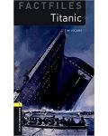 Oxford Bookworms Library Factfiles Level 1: Titanic (Audio Pack) - 1t