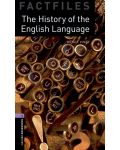 Oxford Bookworms Library Factfiles Level 4: The History of the English Language - 1t