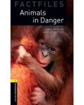 Oxford Bookworms Library Factfiles Level 1: Animals in Dange (Audio Pack) - 1t