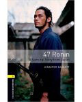 Oxford Bookworms Library Level 1: 47 Ronin: A Samurai Story from Japan - 1t