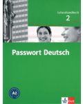 Passwort Deutsch 2: Немски език - ниво А2 (книга за учителя) - 1t
