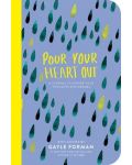 Pour Your Heart Out (Gayle Forman) - 1t