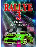 Rallye 3: Френски език - 8. клас - 1t