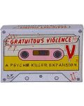 Разширение за настолна игра Psycho Killer: Gratuitous Violence - 1t