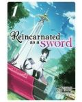 Reincarnated as a Sword, Vol. 1 (Light Novel) - 1t