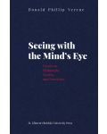 Seeing with the Mind’s Eye. Essays on Philosophy, Society and Literature - 1t