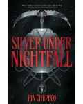 Silver Under Nightfall - 1t