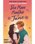 Six More Months of June - 1t