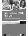 So geht's zum DSD II neu (B2/C1) LHB+CD / Немски език - ниво В2-С1: Книга за учителя + CD (ново издание) - 1t