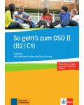 So geht's zum DSD II (B2/C1) Neue Ausgabe Testbuch mit Leitfaden / Немски език - ниво В2-С1: Тетрадка с тестове (ново издание) - 1t