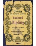 Stories by famous writers: Rudyard Kipling - adapted (Адаптирани разкази - английски: Ръдиард Киплинг) - 1t