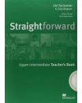 Straightforward Upper-Intermediate: Teacher's Book / Английски език (Книга за учителя) - 1t