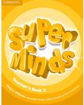 Super Minds Level 5 Teacher's Book / Английски език - ниво 5: Книга за учителя - 1t