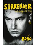 Surrender: Bono Autobiography: 40 Songs, One Story - 1t