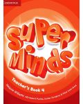 Super Minds Level 4 Teacher's Book / Английски език - ниво 4: Книга за учителя - 1t
