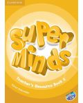 Super Minds Level 5 Teacher's Resource Book with Audio CD / Английски език - ниво 5: Книга за учителя с допълнителни материали - 1t