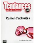 Tendances A1: Cahier d'activites / Тетрадка по френски език за 8. - 12. клас (ниво A1) - 1t