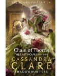 The Last Hours: Chain of Thorns (Hardback) - 1t