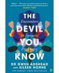 The Devil You Know Encounters in Forensic Psychiatry - 1t