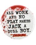 Значка Pyramid Movies: The Shining - All Work And No Play - 1t