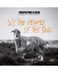 The Inspector Cluzo - We The People Of The Soil (CD) - 1t