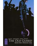 The Old Guard, Book One: Opening Fire - 1t