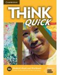 Think Quick Level 3A Student's Book and Workbook / Английски език - ниво 3: Учебник и учебна тетрадка - 1t