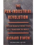 The Pan-Industrial Revolution How New Manufacturing Titans Will Transform the World - 1t