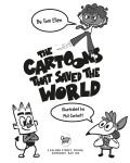 The Cartoons That Came to Life 2: The Cartoons That Saved the World - 3t