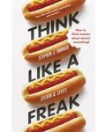 Think Like a Freak: How To Think Smarter about Almost Everything - 1t
