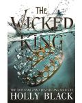 The Wicked King. The Folk of the Air 2 (Trade Paperback) - 1t