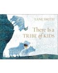 There Is a Tribe of Kids - 1t