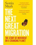 The Next Great Migration: The Story of Movement on a Changing Planet - 1t