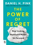 The Power of Regret: How Looking Backward Moves Us Forward - 1t