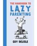 The Handbook to Lazy Parenting - 1t