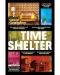 Time Shelter  - 1t