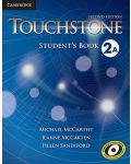 Touchstone Level 2: Student's Book 2A / Английски език - ниво 2: Учебник 2A - 1t